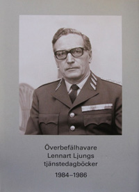 Överbefälhavare Lennart Ljungs tjänstedagböcker 1984-1986 del 2