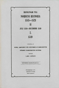 Handlingar till Nordens historia 1515-1523. 2, Juli 1518-december 1519 2.