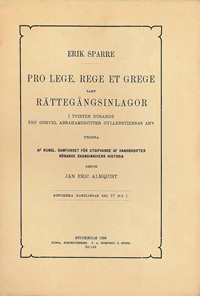 Erik Sparre, Pro lege, rege et grege samt rättegångsinlagor