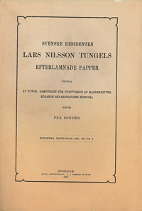 Svenske residenten Lars Nilsson Tungels efterlämnade papper del 1