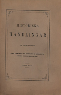 Handlingar till konung Carl XII:s historia m.m.