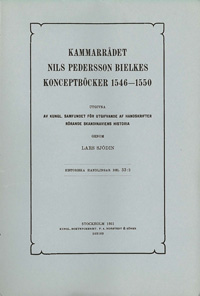 Kammarrådet Nils Pedersson Bielkes konceptböcker 1546-1550