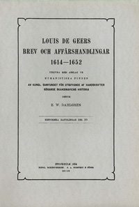Louis de Geers brev och affärshandlingar 1614-1652
